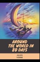 Around the World in 80 Days (Illustrated Classics)