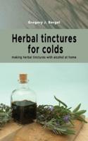 Herbal Tinctures for Colds