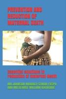 Prevention and Reduction of Maternal Death