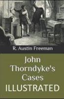 John Thorndyke's Cases Illustrated