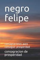 Negro Felipe