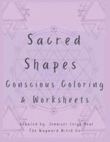 Sacred Shapes Conscious Coloring Book