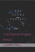 The Alpha Project B R A V O