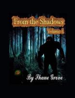 From the Shadows Volume 1