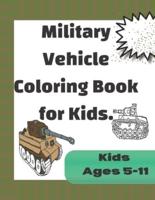 Military Vehicle Coloring Book for Kids
