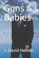 Guns & Babies