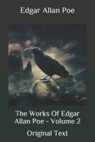 The Works Of Edgar Allan Poe - Volume 2