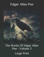 The Works Of Edgar Allan Poe - Volume 2