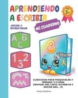 Aprendiendo a Escribir Mi Cuaderno Jugar Y Divertirse