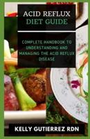 Acid Reflux Diet Guide