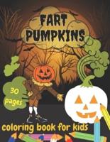 Fart Pumpkins Coloring Book For Kids