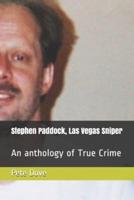 Stephen Paddock, Las Vegas Sniper