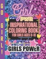Inspirational Coloring Book for Girls Ages 8 - 10