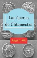 Las Óperas De Clitemestra