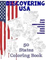 Discovering USA: 50 States coloring book: Maps, Flags, Abbreviations, Capitals, Birds,  Trees, Flowers
