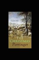 The Christmas Porringer Illustrated