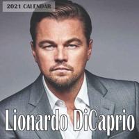 Leonardo DiCaprio 2021 Calendar