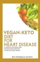 Vegan-Keto Diet for Heart Diasease