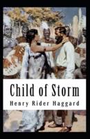 Child of Storm(Allan Quatermain #10) Annotated