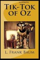 Tik-Tok of Oz Illustrated