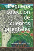 Pequeña Colección De Cuentos Orientales