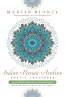 Indian, Persian, Arabian Poetic Treasures