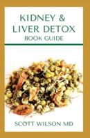 Kidney & Liver Detox Book Guide