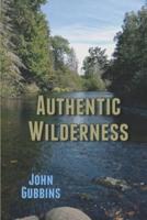 Authentic Wilderness