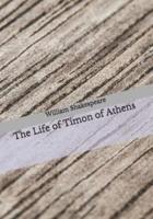 The Life of Timon of Athens