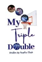 My Triple Double