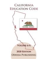 California Education Code 2020 Edition [EDC] Volume 6/6
