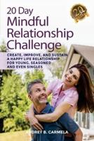 20 Day Mindful Relationship Challenge