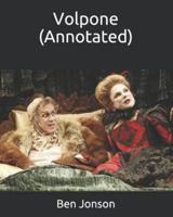 Volpone (Annotated)