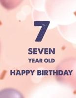 7 Seven Year Old Happy Birthday