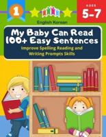 My Baby Can Read 100+ Easy Sentences Improve Spelling Reading And Writing Prompts Skills English Korean