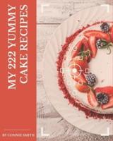My 222 Yummy Cake Recipes