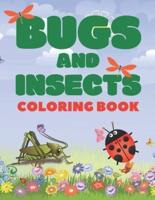 Bugs And Insects Coloring Book