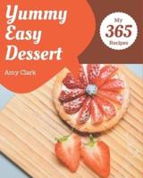 My 365 Yummy Easy Dessert Recipes