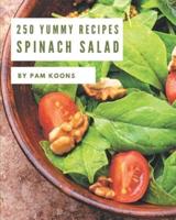 250 Yummy Spinach Salad Recipes
