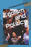 Egoism and Politics