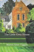 The Little Grey House