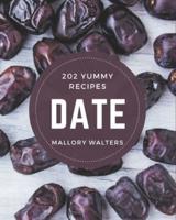 202 Yummy Date Recipes