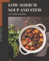 222 Yummy Low-Sodium Soup and Stew Recipes