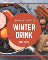 123 Yummy Winter Drink Recipes