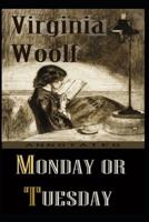 Monday or Tuesday By Virginia Woolf Illustrated Version