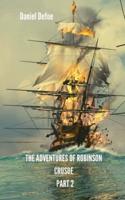 The Adventures of Robinson Crusoe Part 2