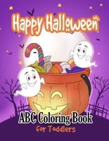 Happy Halloween ABC Coloring Book for Toddlers