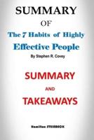 SUMMARY OF THE 7 HABITS OF HIGHLY EFFECTIVE PEOPLE BY Stephen R. Covey