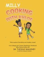 Milly Cooks With Khloe