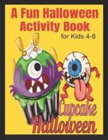A Fun Halloween Activity Book for Kids 4-8